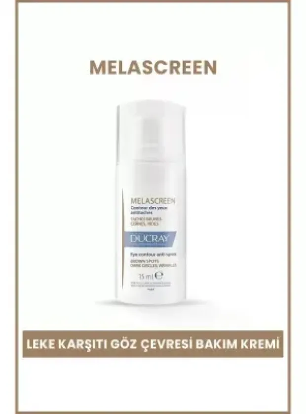 Ducray Melascreen Eye Contour Anti-Spots - Leke Karşıtı Göz Çevresi Bakım Kremi- 15 ml
